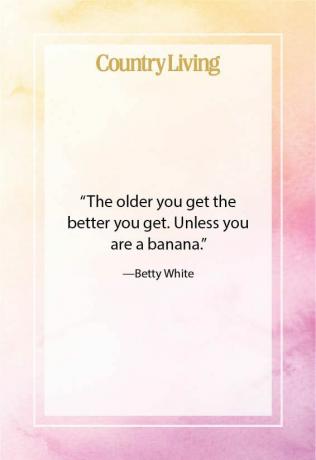 смешни рођендански цитат од Бетти Вхите
